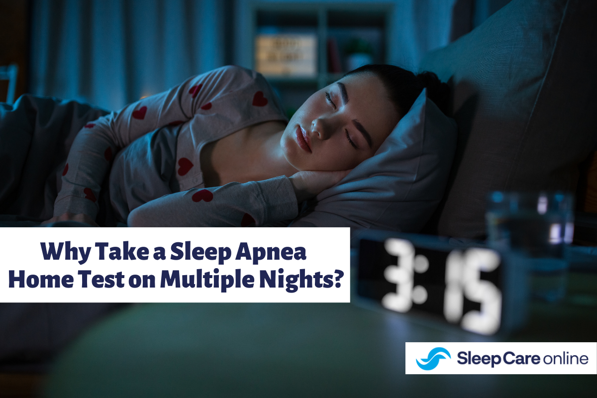 why take a sleep apnea home test on multiple nights