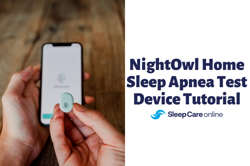 NightOwl Home Sleep Apnea Test Device Tutorial